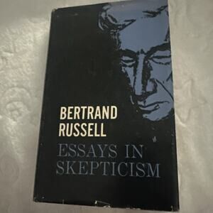 Essays In Skepticism Bertrand Russel (Hardcover, 1962) DJ Philosophy‎ Classics